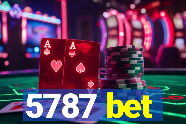 5787 bet